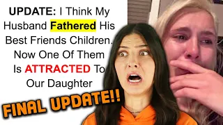 FINAL UPDATE i think my husband fathered his best friend s children