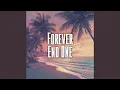 Download Lagu Forever End One