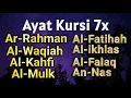 Alquran Indah Ayat Kursi 7x,Surah Yasin,Ar Rahman,Waqiah,AlMulk,Al Kahfi,Ikhlas,Falaq,An Nas