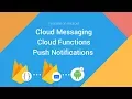 Firebase on Android Cloud Messaging Cloud Functions Crashlytics