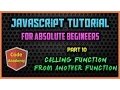 Javascript Tutorial for begineers Part 10 Calling a Function From Another Function