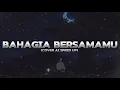 BAHAGIA BERSAMAMU - HAICO COVER by PAHVINVIO SPEED UP