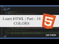HTML TUTORIAL FAST AND EASY FOR BEGINNERS Part - 10 COLOR CODES RGB HEX BG TEXT FONT