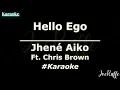 Jhené Aiko - Hello Ego Ft. Chris Brown (Karaoke)