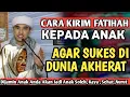 Download Lagu AMALKAN !! JIKA INGIN ANAK SUKSES , NURUT , SOLEH KAYA RAYA - Cara Mendoakan Anak