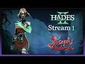 he doesn't hades it | Hades 2 Stream 1