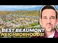 Discover Beaumont California A Deep Dive Into The TOP 5 Neighborhoods To Live Redlands CA Realtor