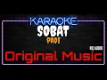 Download Lagu Karaoke Sobat ( Original Music ) HQ Audio - PADI