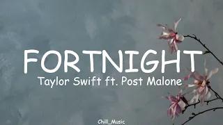 Download Taylor Swift - Fortnight (Lyrics) ft. Post Malone MP3