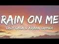 Download Lagu Lady Gaga, Ariana Grande - Rain On Me (Lyrics)