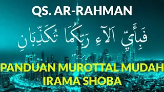 Download PANDUAN BELAJAR SURAH AR RAHMAN FULL MUDAH MERDU DAN INTERAKTIF DENGAN IRAMA SHOBA MP3