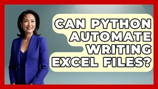 Can Python Automate Writing Excel Files - Python Code School