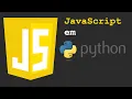 Como usar JavaScript em Python