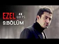 Ezel 9 Bolum 4K 60 FPS