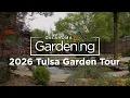 2026 Tulsa Garden Tour on the Best of Oklahoma Gardening May 30 2026