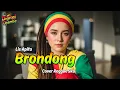 Lagu BRONDONG - IIS APITA (Tarling Reggae Ska Cover) Viral TikTok 2025