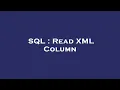 SQL Read XML Column