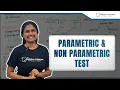 Parametric and Non Parametric tests P