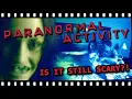 Is PARANORMAL ACTIVITY Still Scary Almost 15 Years Later