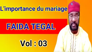 L Importance Du Mariage Nafouda Tegal VOL 03 Par Mahmoud GONI  L Importance Du Mariage Nafouda Tegal VOL 03 Par Mahmoud GONI