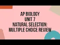 Unit 7 Natural Selection Multiple Choice Review