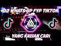 Download Lagu DJ WHATS UP TIKTOK REMIX FULL BASS TERBARU 2023