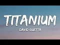 Download Lagu 1 Hour |  David Guetta - Titanium (Lyrics) ft. Sia  | Loop Lyrics Universe