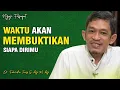 Download Lagu Jangan Khawatir, Waktu Akan Membuktikan Semua | Dr. H. Fahruddin Faiz, S.Ag M.Ag | Ngaji Filsafat