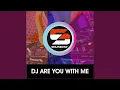 Download Lagu DJ Are You With Me