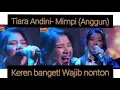 Download Lagu Tiara Andini || Mimpi-Anggun Sasmita || keren! #tiaraandini #anggunsasmita #mimpi #indonesianidol