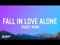 Download Lagu Stacey Ryan - Fall In Love Alones