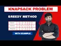 Knapsack Problem with Example Greedy Algorithms in DAA Fractional Knapsack