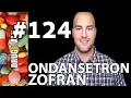 ONDANSETRON ZOFRAN - PHARMACIST REVIEW