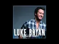 That's My Kinda Night - Luke Bryan - High Quality!!!