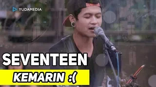 Download Kemarin - Pengamen Sabian Cover (Tribute to Seventeen di CFD Idjen Malang) MP3