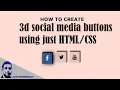 Responsive 3D Social media buttons using just Code Snippet