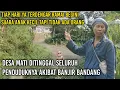 Download Lagu Ngeri !! Mbah Siram menunjukkan lokasi kampung mati yang sekarang dihuni tuyul 