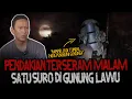 Download Lagu MERINDING!! ADA DOKUMENTASINYA! PENDAKIAN MALAM SATU SURO DI Gn. LAWU