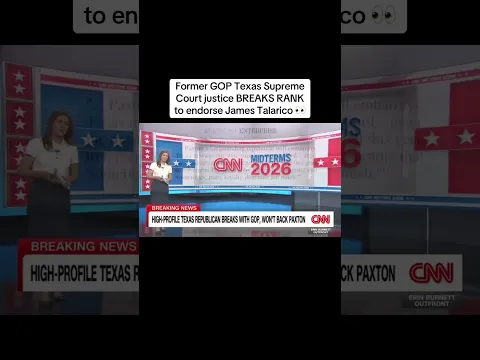 Former GOP Texas Supreme Court justice BREAKS RANK to endorse James Talarico
