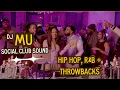 Download Lagu SOCIAL CLUB SOUND: VOL. 1 | DJ MÚ | HIP HOP, R\u0026B, THROWBACKS \u0026 EDITS