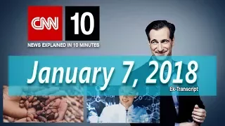 Learning Spoken English from CNN 10 CNN Student News CNN 10 - January 07 2018 Ek-Transcript