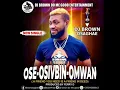 Dj Brown do me Good Latest (Ose-Osivbin-Omwan)