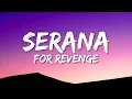 Download Lagu For Revenge - Serana (Lyrics)