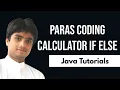 Java Tutorials Calculator If Else Paras Coding