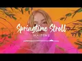 Download Lagu Springtime Stroll Maitre - Music For Video (U👌R) MP3