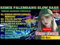 Download Lagu REMIX palembang slow bass... tembang kenangan populer 2025 @Nanochan-z1c