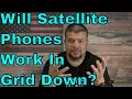 Will Satellite Phones Work If The Grid Is Down