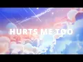 Download Lagu Hoang \u0026 niko rain - Hurts Me Too (Official Lyric Video)