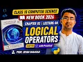 Logical Operators in Python Chapter 03 Class 10 Computer Science New Book 2026 Punjab Board