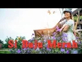 Download Lagu Si Baju Merah  Pop Mandarin Indonesia